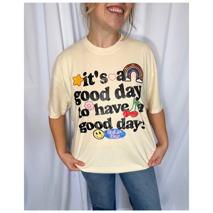 Good Day Tee