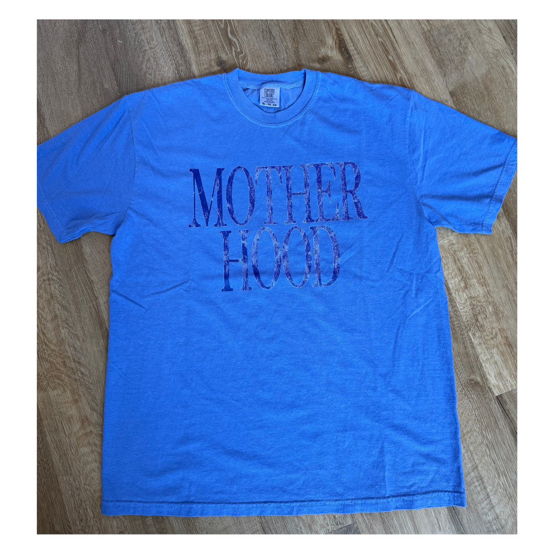 Motherhood Tee