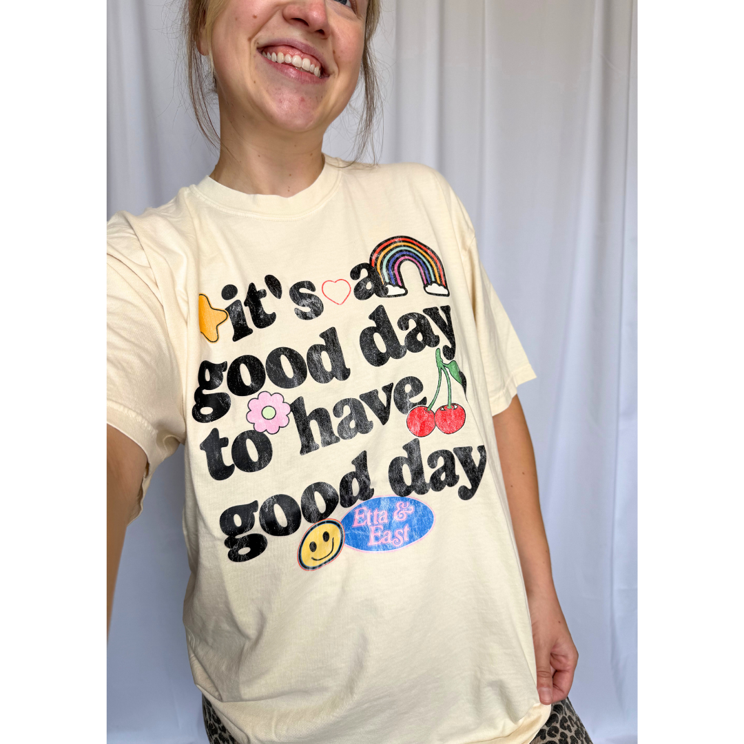 Good Day Tee