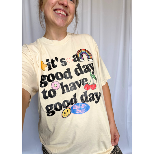Good Day Tee